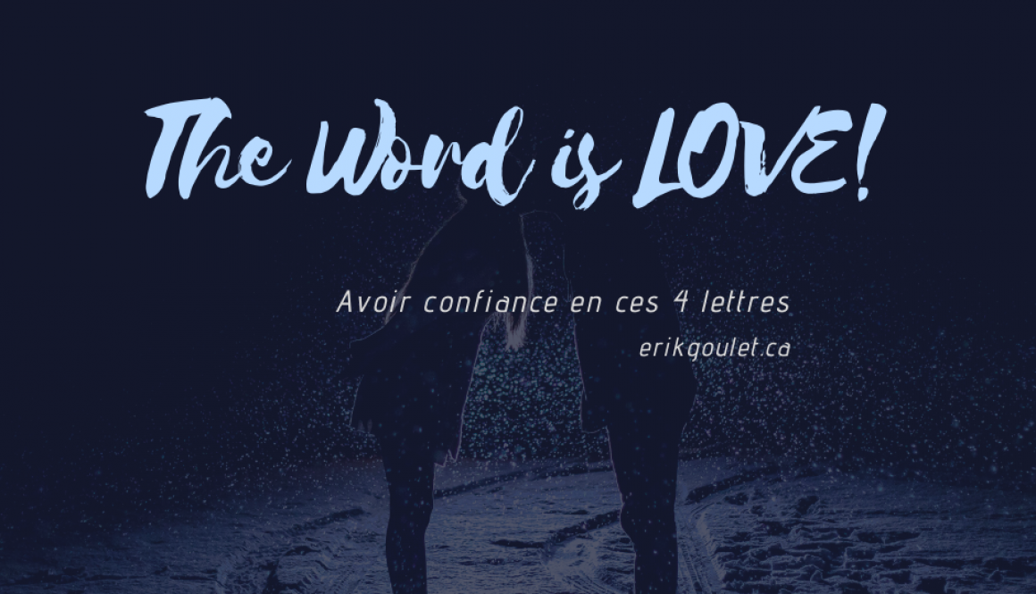 The Word is LOVE!