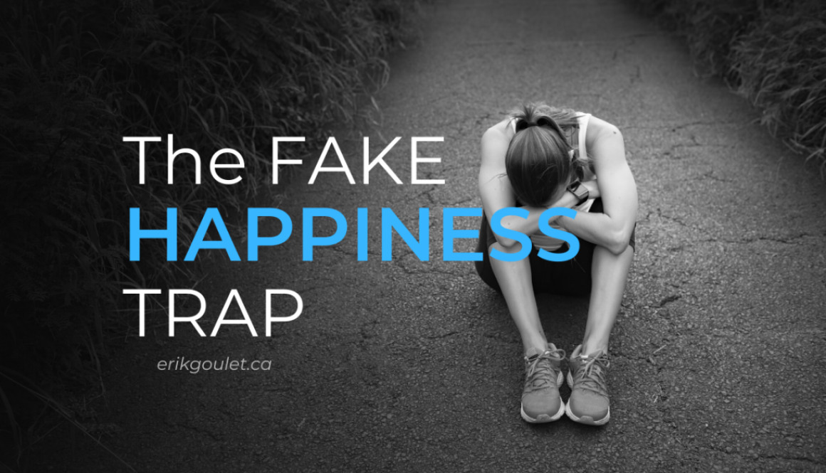 Fake Happiness Trap